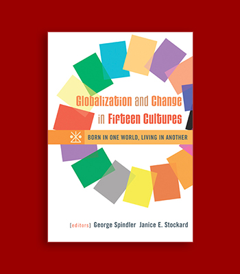 Globalization and Change in Fifteen Cultures | Janice E. Stockard